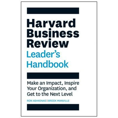 Business Organizations The Harvard Business Review Leader's Handbook : Make an Impact, Inspire Your Organization, and Get to the Next Level ()