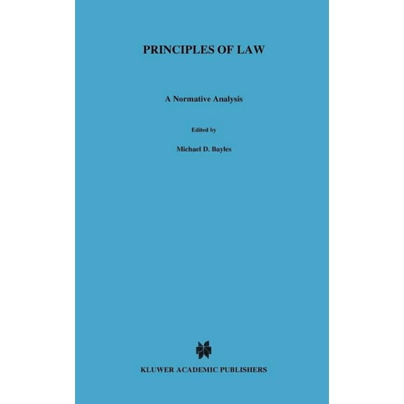 Law and Philosophy Library Principles of Law: A Normative Analysis, Book 5, (Hardcover)