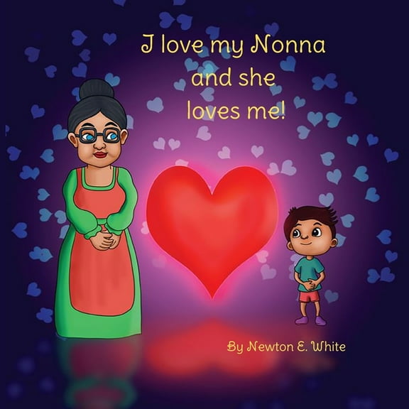 I love my Nonna and she loves me (Boy), (Paperback)