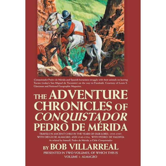 The Adventure Chronicles of Conquistador Pedro De Mérida (Hardcover)