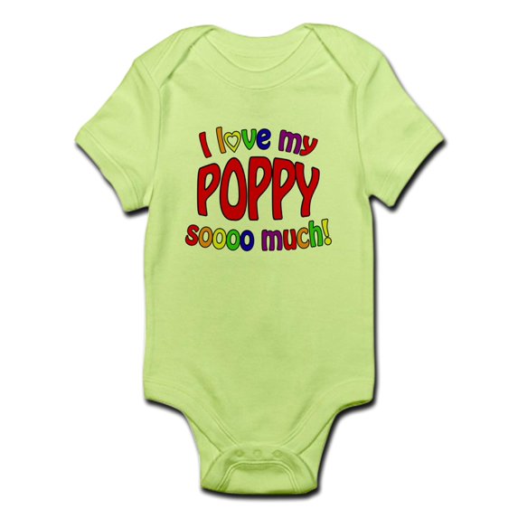 CafePress - I Love My POPPY Soooo Much! Infant Bodysuit - Baby Light Bodysuit