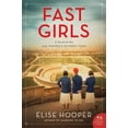 thumbnail image 3 of Fast Girls: A Novel of the 1936 Women's Olympic Team, (Paperback), 3 of 3