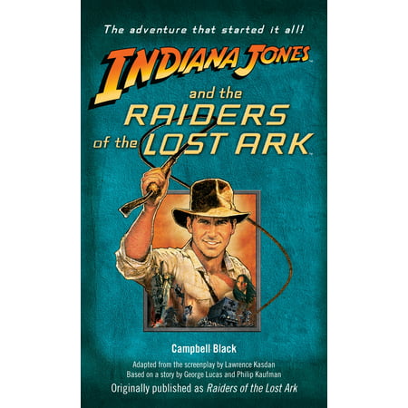 Indiana Jones and the Raiders of the Lost Ark : Originally published as Raiders of the Lost