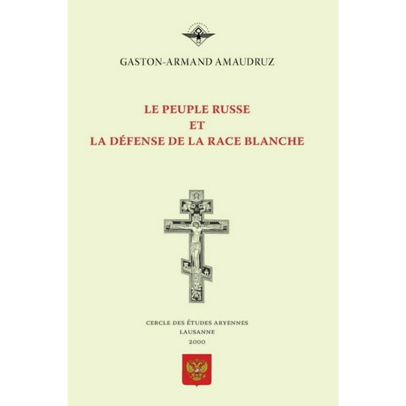 Le peuple russe et la défense de la race blanche (Paperback)