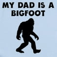 thumbnail image 2 of CafePress - My Dad Is A Bigfoot Body Suit - Baby Light Bodysuit, Size Newborn - 24 Months, 2 of 4