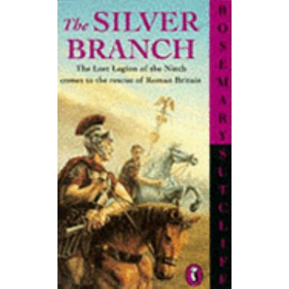 Pre-Owned The Silver Branch (Paperback) 0140312218 9780140312218