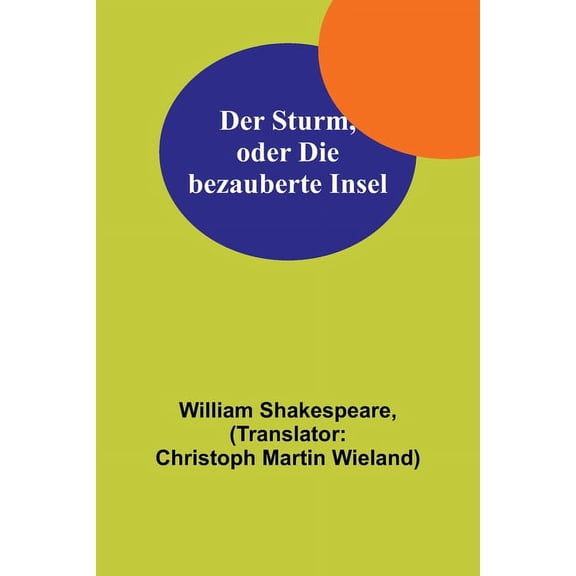 Der Sturm, oder Die bezauberte Insel, (Paperback)