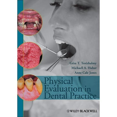 Physical Evaluation in Dental Practice