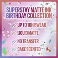 thumbnail image 5 of Maybelline Super Stay Matte Ink Liquid Lipstick, Birthday Edition, Birthday Bestie, 0.17 fl. oz., 5 of 10