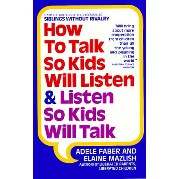 Pre-Owned How to Talk So Kids Will Listen & Listen So Kids Will Talk (Paperback) 0380570009 9780380570003