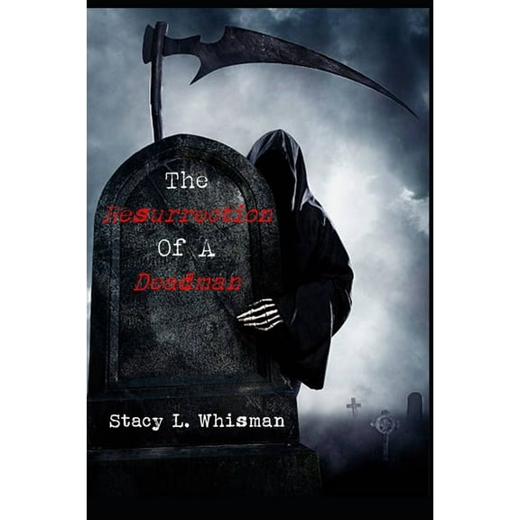 The Resurrection Of A Deadman (Paperback)