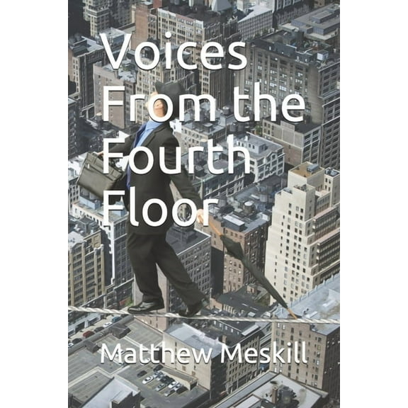 Voices From the Fourth Floor (Paperback)