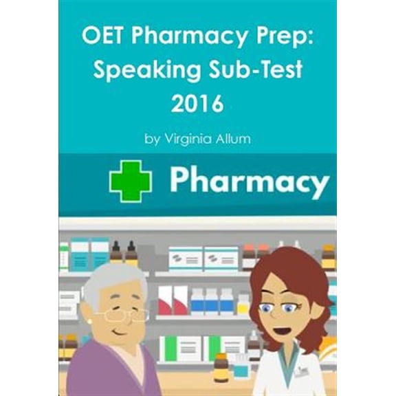 Pre-Owned OET Pharmacy Prep: Speaking Sub-Test (Paperback)