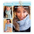 thumbnail image 1 of Classic Elite Shawls, Wraps and Scarves: 20 Ideas, 3 Ways, 1 of 3