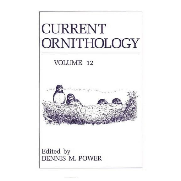Current Ornithology Current Ornithology, Volume 12, Book 12, (Hardcover)