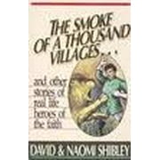 The Smoke of a Thousand Villages 9780840771834 Used / Pre-owned