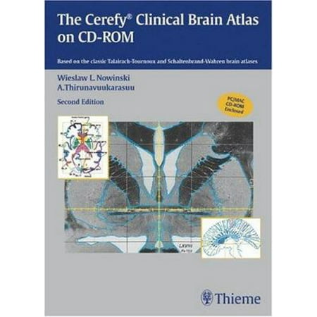 The Cerefy Clinical Brain Atlas on CD-ROM: Based on the classic Talairach-Tournoux and Schaltenbrand-Wahren brain atlases