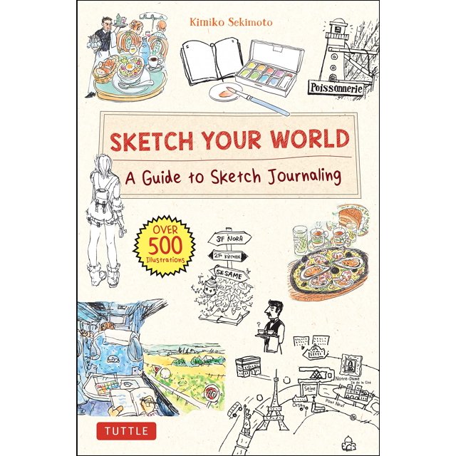 Libro Tuttle Sketch Your World: Guía para el sketch journaling