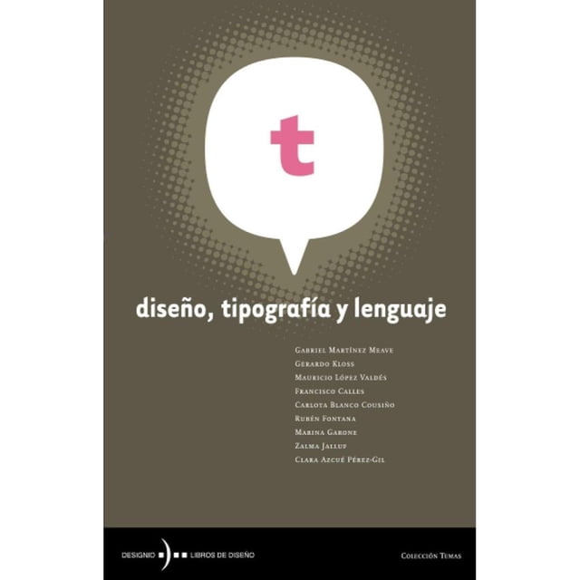 Libro Diseño, Tipografia Y Lenguaje Tapa Blanda, Autor Gabriel Martinez Meave, Editorial Designio