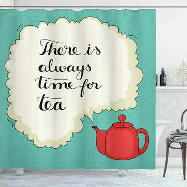Ambesonne Tea Shower Curtain, There is Always Time for Tea, 69"Wx70"L, Turquoise Ivory Red