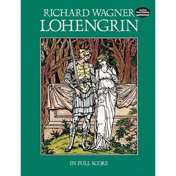 Dover Opera Scores: Lohengrin in Full Score (Paperback)