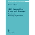 thumbnail image 2 of Skill Acquisition Rates and Patterns: Issues and Training Implications (Recent Research in Psychology), 2 of 2