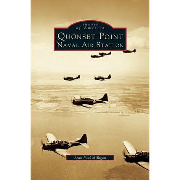 Quonset Point, Naval Air Station (Hardcover)