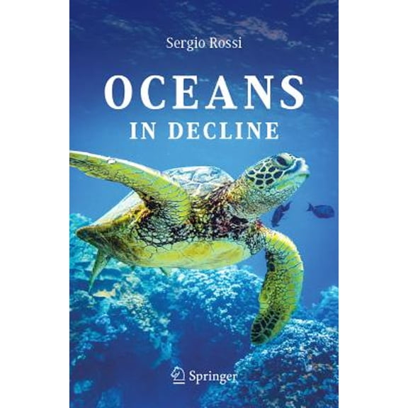 Pre-Owned Oceans in Decline (Paperback) by Sergio Rossi