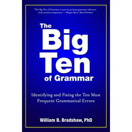 The Big Ten of Grammar : Identifying and Fixing the Ten Most Frequent Grammatical (Best Program To Fix Registry Errors)