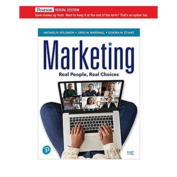 Pre-Owned Marketing: Real People, Real Choices [RENTAL EDITION] (Paperback) 0136810381 9780136810384