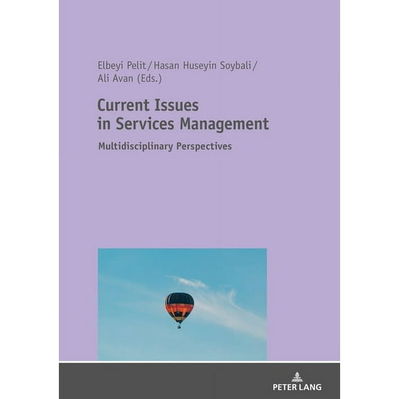 Current Issues in Services Management: Multidisciplinary Perspectives (Paperback)