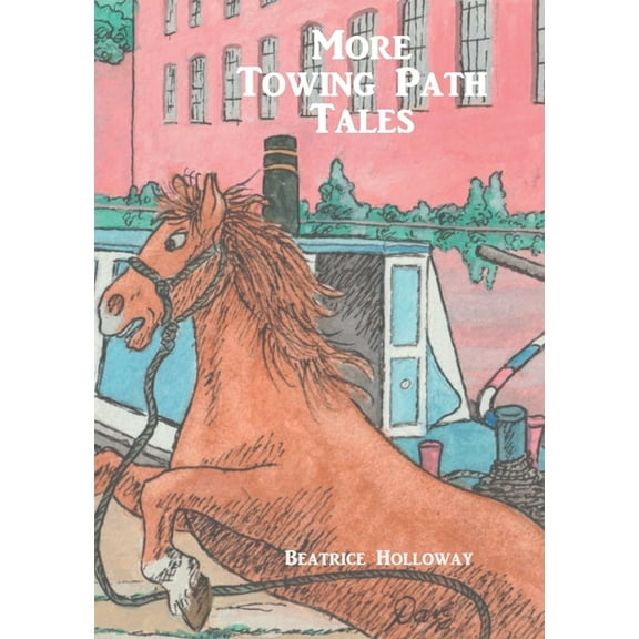 More Towing Path Tales, (Paperback)