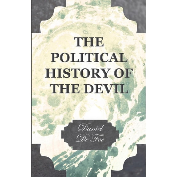 The Political History of the Devil, (Paperback)