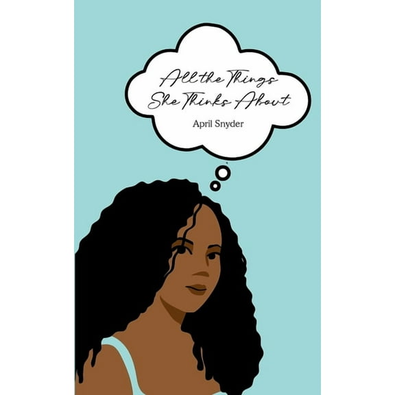 All the Things She Thinks About, (Paperback)
