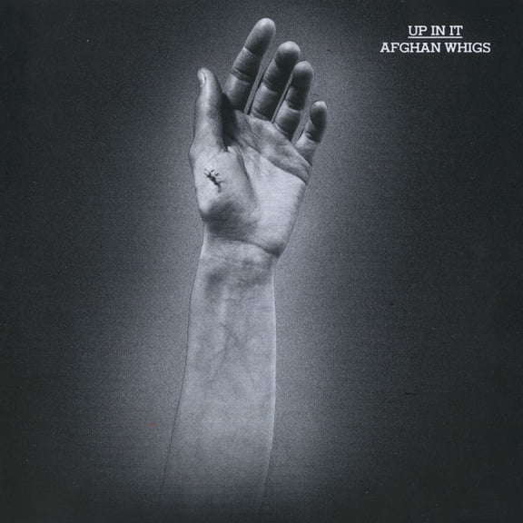 The Afghan Whigs - Up In It - Music & Performance - Vinyl