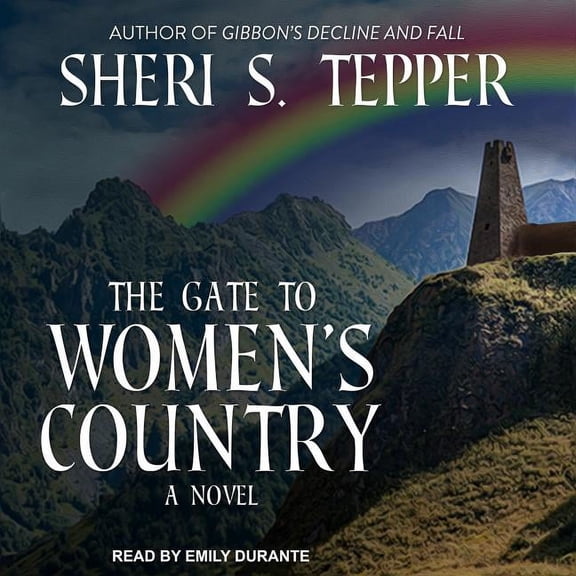 The Gate to Women's Country (Audiobook)