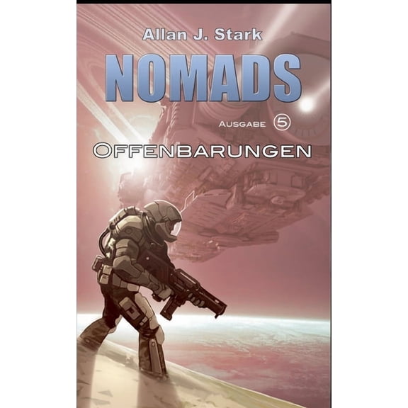 Nomads: Offenbarungen, (Paperback)