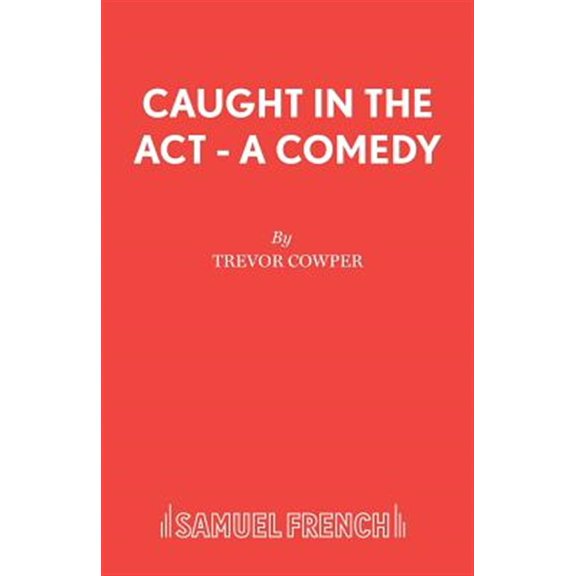 Pre-Owned Caught in the Act - A Comedy, (Paperback)