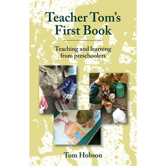 Pre-Owned Teacher Tom's First Book (Paperback) 1598492268 9781598492262