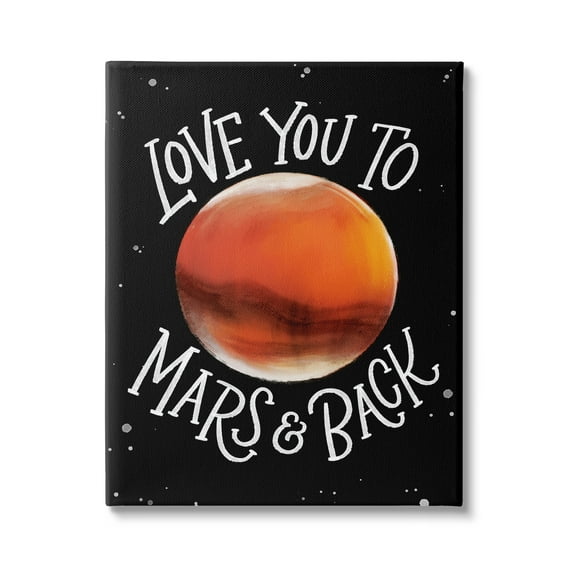 Stupell Industries Love You Mars & Back Motivational Space Phrase, 16 x 20,Design by Regina Schachter