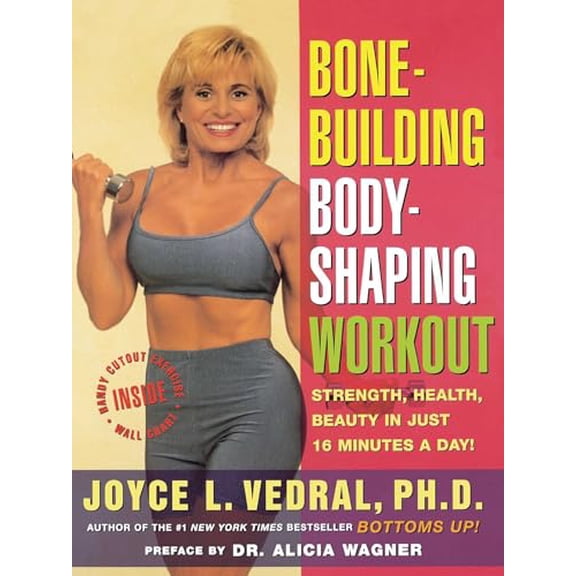 Pre-Owned Bone Building Body Shaping Workout: Strength Health Beauty In Just 16 Minutes A Day
