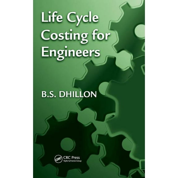 Life Cycle Costing for Engineers, (Hardcover)