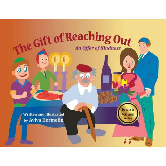 The Gift of Reaching Out: An Offer of Kindness, (Paperback)