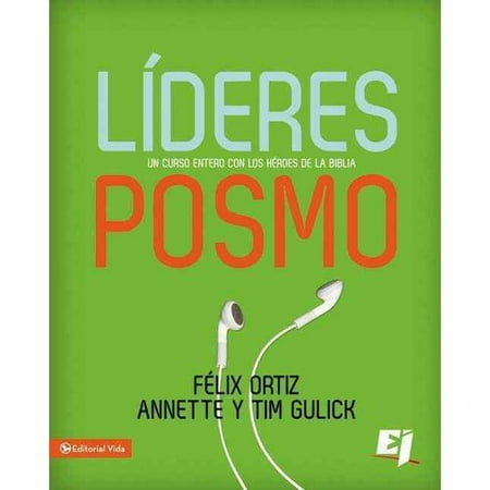 Lideres Posmo / Posmo Leaders: Un Curso entero con los heroes de la biblia / One Whole Year With the Heroes of the Bible