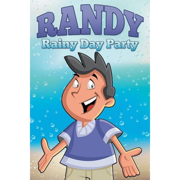 Randy Rainy Day Party, (Paperback)