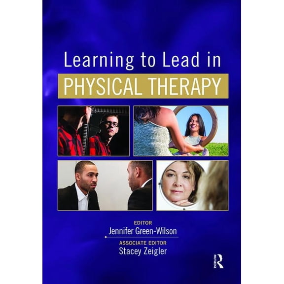 Learning to Lead in Physical Therapy, (Paperback)