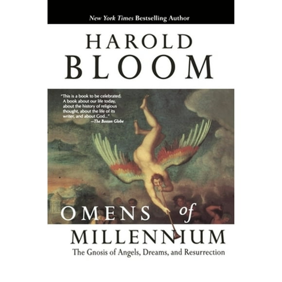 Pre-Owned Omens of Millennium: The Gnosis of Angels, Dreams, and Resurrection (Paperback 9781573226295) by Harold Bloom