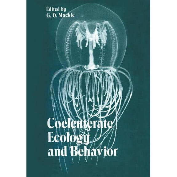 Coelenterate Ecology and Behavior, (Paperback)