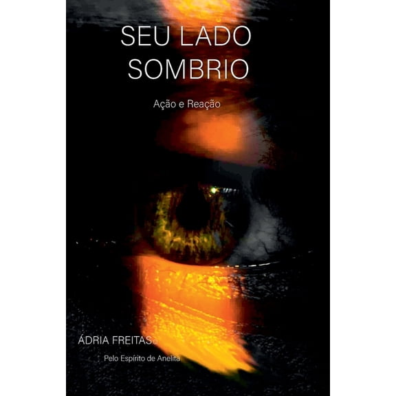 Seu Lado Sombrio, (Paperback)