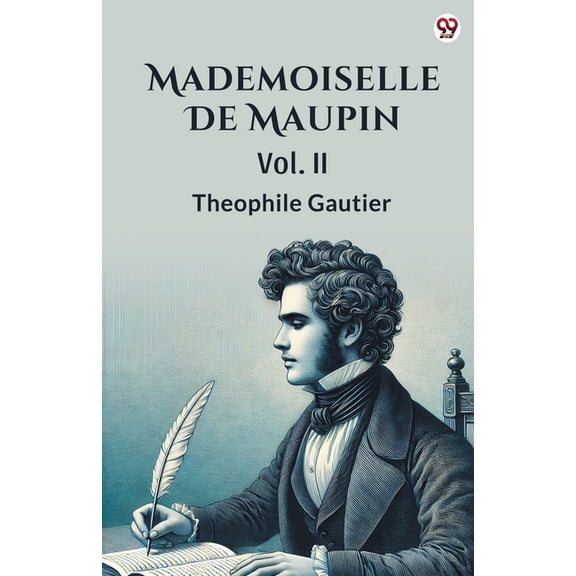 Mademoiselle De Maupin Vol. II, (Paperback)